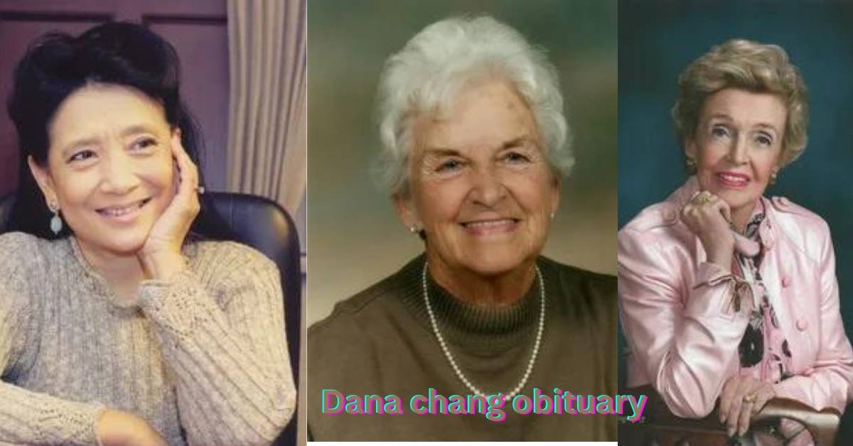 dana chang obituary